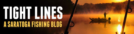 Tight Lines: A Saratoga Fishing Blog by John Ernst